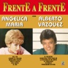 Angelica Maria - Alberto Vazquez Frente a Frente