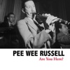 Pee Wee Russell - Pee Wee's Song