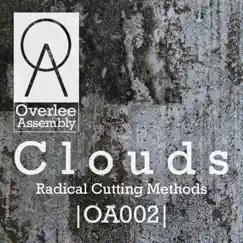 Radical Cutting Methods - EP by Clouds album reviews, ratings, credits