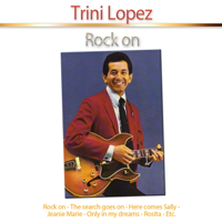 Trini Lopez - Rock On artwork
