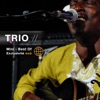 Best of trio (Edition spécial web)