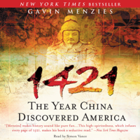 Gavin Menzies - 1421: The Year China Discovered America (Unabridged) artwork