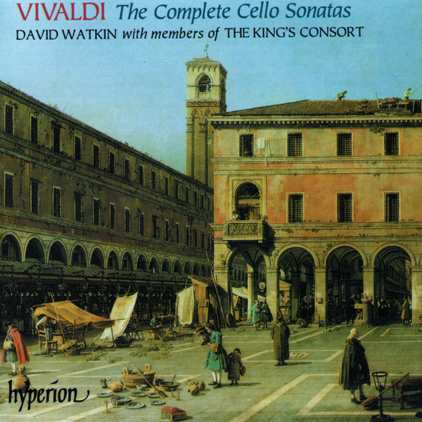 Vivaldi: The Complete Cello Sonatas by David Watkin & The King's ...