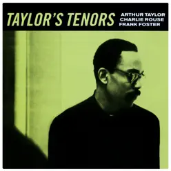 Taylor's Tenors - Art Taylor Taylor's Tenors - Art Taylor