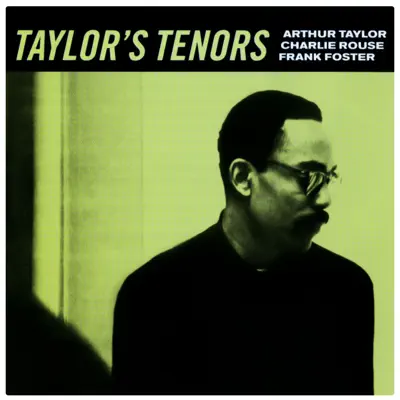 Taylor's Tenors - Art Taylor