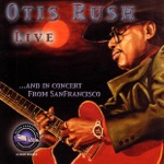 Otis Rush - I Wonder Why