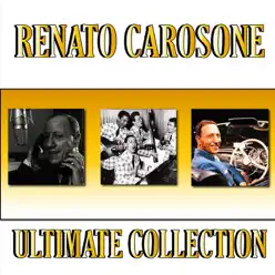 Renato Carosone (Ultimate  Collection) - Renato Carosone