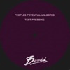 Peoples Potential Unlimited Test Pressing, 2013