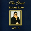 The Great Eddie Low, Vol. 3