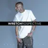 Wretchrospective (Deluxe Edition) album lyrics, reviews, download