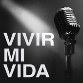 Look Up to the Billboard - Vivir Mi Vida
