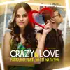 Crazy in Love (feat. Natti Natasha) - Single album lyrics, reviews, download