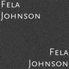 Fela Johnson - EP