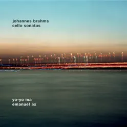 Brahms: Cello Sonatas - Yo-Yo Ma Brahms: Cello Sonatas - Yo-Yo Ma