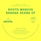 Banana Skank - Roots Manuva lyrics