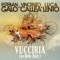 Vucciria (In Little Italy) (Vocal Radio Mix) - Esteban Galo, Vincenzo Callea & Luca Lento lyrics