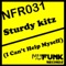 I Cant Help Myself - Sturdy Kitz lyrics