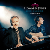 Howard Jones & Robin Boult - Live In Birkenhead (feat. Robin Boult) artwork