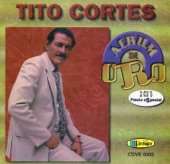 Tito Cortes Album De Oro