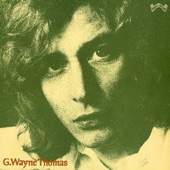 G. Wayne Thomas - Open Up Your Heart