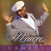 Dr. E. LaQuint Weaver & the Hallelujah Singers - Thankful