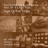 Tom Conrad & Andre Bonsor - Sign of the Times (feat. Mr V & Miss Patty)