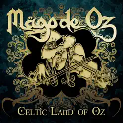 Celtic Land of Oz - Mago de Oz