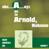 A As in Arnold, Kokomo, Vol. 1 album lyrics, reviews, download