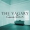 Come Back - The Vagary lyrics