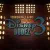 Stream & download Disney Dudez 3 - Single (with IM5) - Single