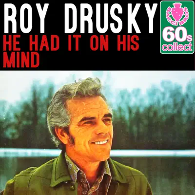 He Had It On His Mind (Remastered) - Single - Roy Drusky