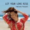Let Your Love Rise - EP