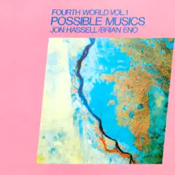 Fourth World, Vol. 1 - Possible Musics - Brian Eno