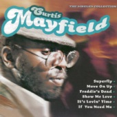 Move On Up by Curtis Mayfield