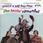 The Lovin' Spoonful - You're a Big Boy Now