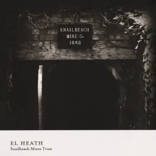 baixar álbum El Heath - Snailbeach Mines Trust