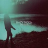 Hazy Moon, 2012