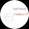 Fearless (Mark Holmes Remix) - Neil Parkes lyrics