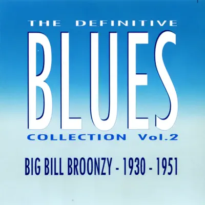 The Definitive Blues Collection Vol.2 - Big Bill Broonzy