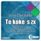 To Koke's ZX (Ray Leandro & Virolo Remix) - Jose del Valle lyrics