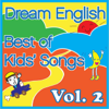 Best of Kids' Songs, Vol. 2 - Dream English