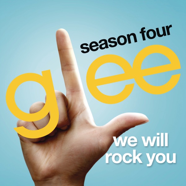We Will Rock You (Glee Cast Version)