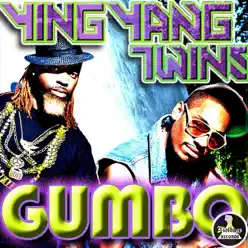 Mo Thugs Presents: Gumbo by Ying Yang Twins - Ying Yang Twins Mo Thugs Presents: Gumbo by Ying Yang Twins - Ying Yang Twins