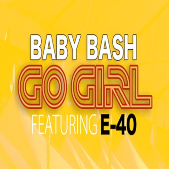 Cover artwork for Go Girl (feat. E-40)