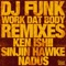 Three Fine Hoes (Sinjin Hawke Remix) - DJ Funk lyrics