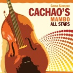 Cachao's Mambo All Stars - Alto Songo