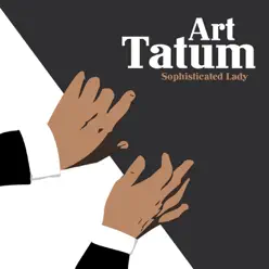 Sophisticated Lady - Art Tatum