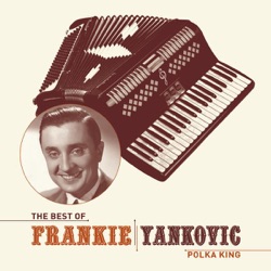 Frankie Yankovic - Who Stole the Keeshka?