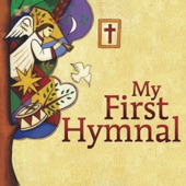 My First Hymnal - Advent, Christmas, Epiphany artwork