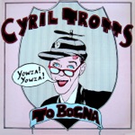 Cyril Trotts - They're Coming to Take Me Away Ha! Ha!